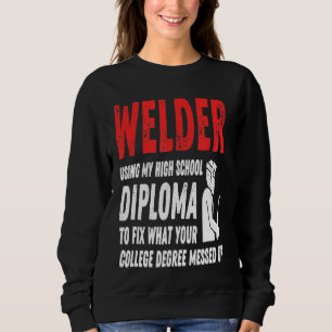 Sudadera Divertido hombre que dice soldar regalo de panecil