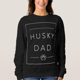 Sudadera Divertido Husky Lover Perro, papá, Husky Dog Dad