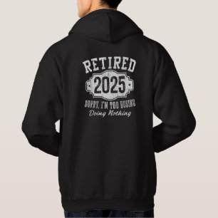 Sudadera Divertido Jubilado 2025 Jubilación para hombres mu