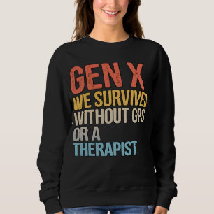 Sudadera Divertido la Generación X Sobrevivió Sin Terapeuta