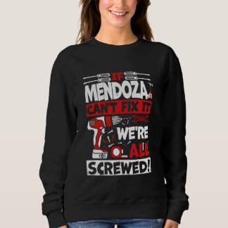 Sudadera Divertido Mendoza. Si Mendoza no puede arreglarlo,