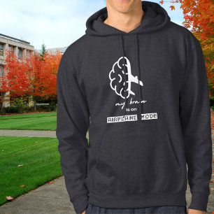 Sudadera Divertido Mi cerebro está en modo avión Compañero 