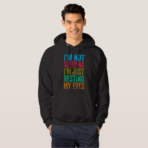Sudadera divertido no estoy durmiendo estoy descansando mi