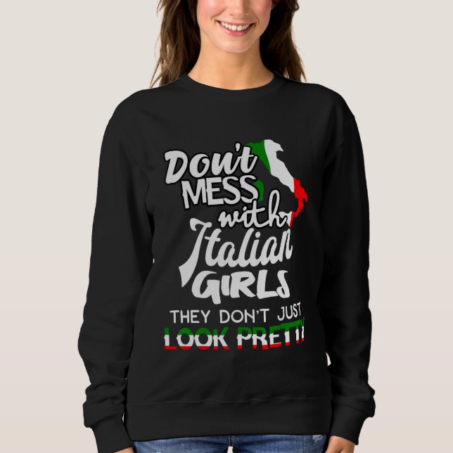 Sudadera Divertido no se mezcle con Chicas italianos por ma (Anverso)