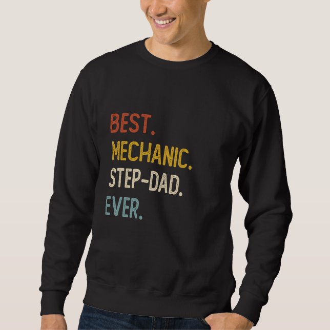 Sudadera Divertido papá mejor mecánico de Step-Dad Camiseta (Anverso)