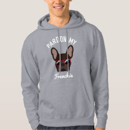 Sudadera Divertido Perdón mi Frenchie Brown French Bulldog