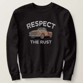 Sudadera divertido RESPETA EL ÓXIDO Camioneta Pickup Chiste