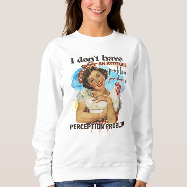 Sudadera Divertido sarcasmo retro problema de actitud de se (Anverso)