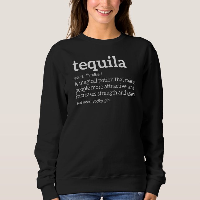 Sudadera Divertido Tequila Definición de Alcohol Drinki (Anverso)