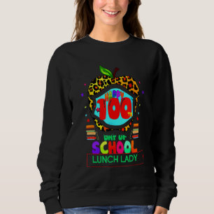 Sudadera Divertidos 100 Días De Almuerzo Escolar Lady Leopa