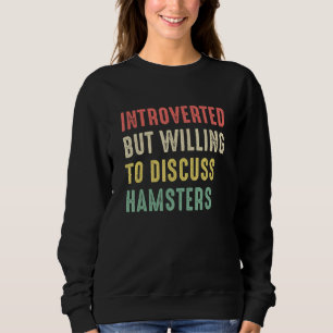 Sudadera Divertidos Hámsters Presentados Pero Dispuestos A