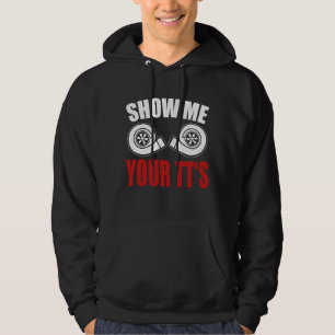 Sudadera Diviértete Muéstrame Tus TT's