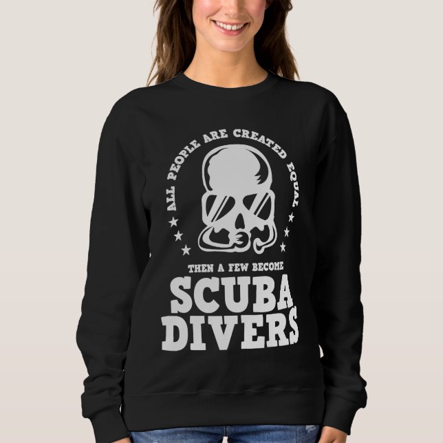 Sudadera Diving  Created Equal Become Scuba Diver D (Anverso)