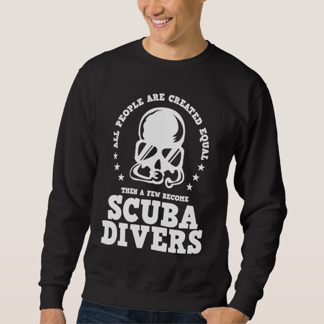 Sudadera Diving  Created Equal Become Scuba Diver D (Anverso)