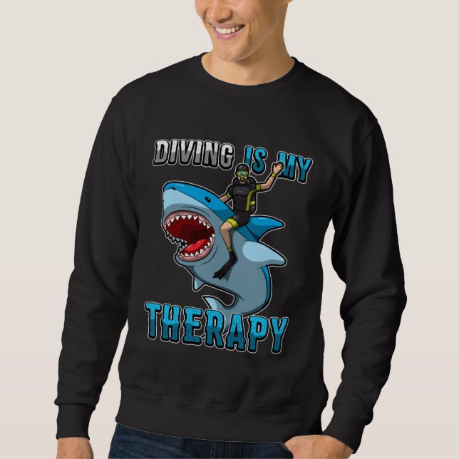 Sudadera Diving Is My Therapy Underwater Divers Shark Dive (Anverso)