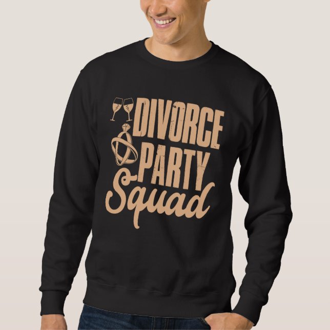Sudadera Divorce Party Squad Happy Divorce Woman Ex wife (Anverso)