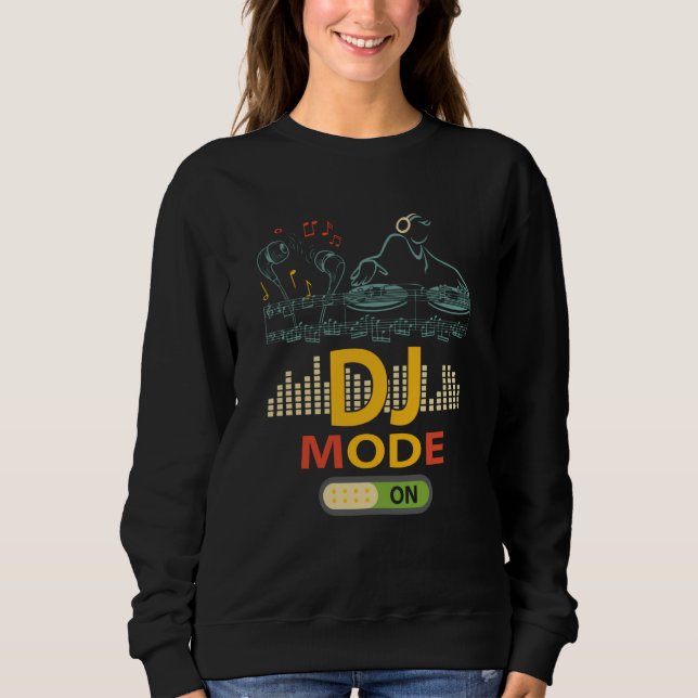 Sudadera DJ Mode ON Music Club Party Dance Disco Studio Lig (Anverso)