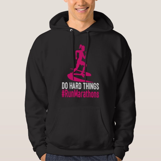 Sudadera Do Hard Things Run Marathons Women Runner Graphic (Anverso)