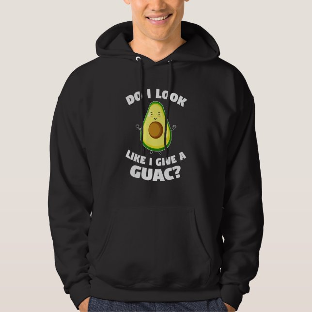 Sudadera do I look like I give a guac avocados (Anverso)