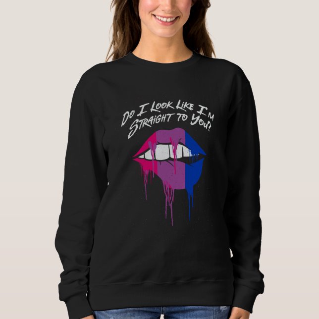Sudadera Do I Look Straight to You Bisexual LGBTQ Bi Pride (Anverso)