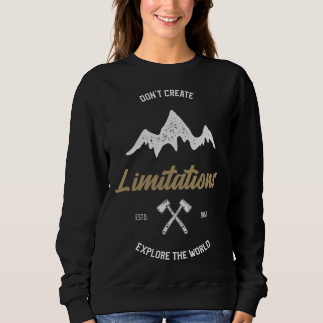 Sudadera Do Not Create Any Limitations Explore The World fo (Anverso)