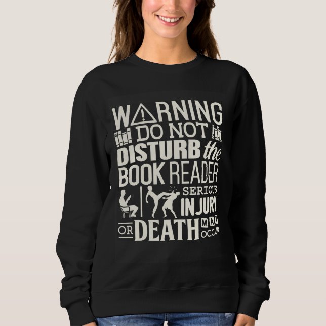 Sudadera Do not disturb the  Book Reader Warning (Anverso)