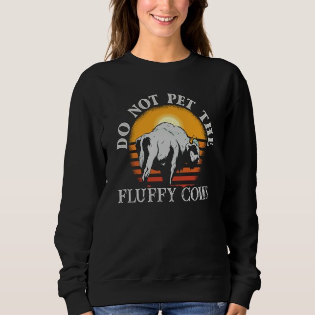 Sudadera Do Not Pet The Fluffy Cows Men Women Sunset Bison  (Anverso)