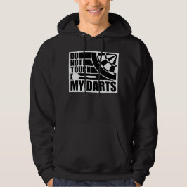 Sudadera Do Not Touch My Darts Warning Dart Player Humor