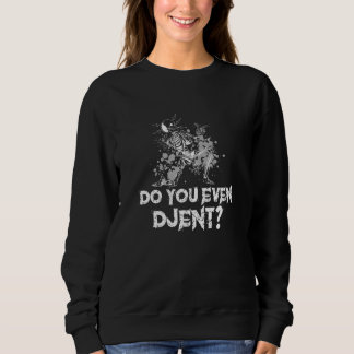 Sudadera Do You even Djent Metalcore Funny Breakdown