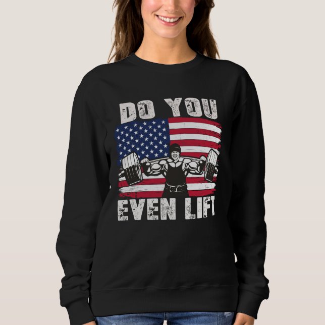 Sudadera DO YOU EVEN LIFT Weightlifting Workout (Anverso)