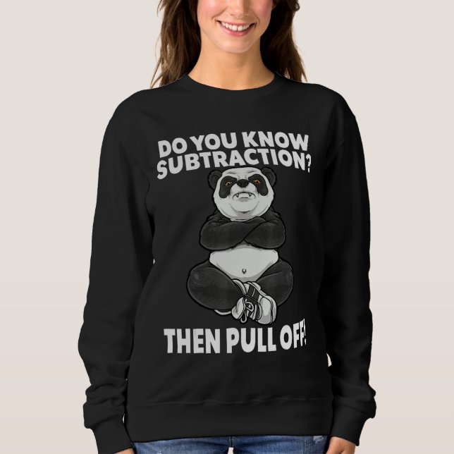 Sudadera Do You Know Subtraction Then Pull Off  Cheeky Math (Anverso)