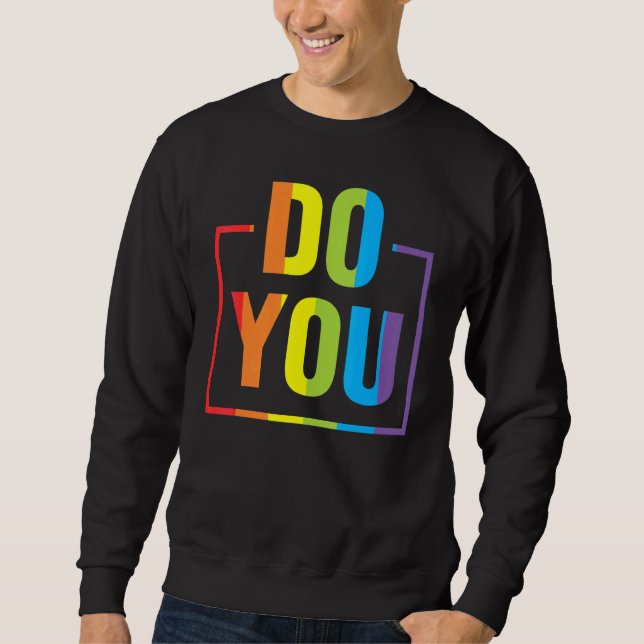 Sudadera Do You LGBTQ Pride Lesbian Trans Gay Rainbow Ally  (Anverso)