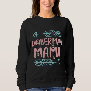 Sudadera Doberman Mama Doberman Lover Dueño Dobie Dog Mom