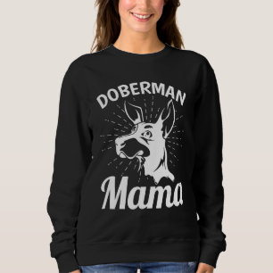 Sudadera Doberman Mama Dog Mujeres Mascota Animal Mami Dobe