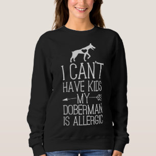 Sudadera Doberman Mama Funny Dog Mom No Puede Tener Niños 1