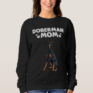 Sudadera Doberman Mom For Women Madre Chicas Perro Mascota