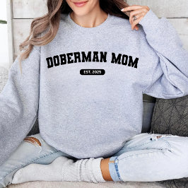 Sudadera DOBERMAN MOM Personalizado de Mamá de perro Año de
