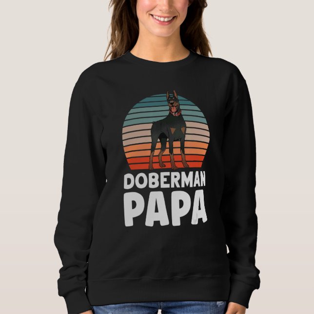 Sudadera Doberman Papa Dobermans Cute Perro Pinscher Fath (Anverso)