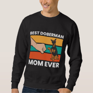 Sudadera Doberman Pinscher Dueño Mejor Madre Doberman