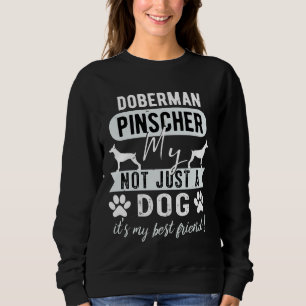 Sudadera Doberman Pinscher Mi Perro No Sólo Un Perro Largo