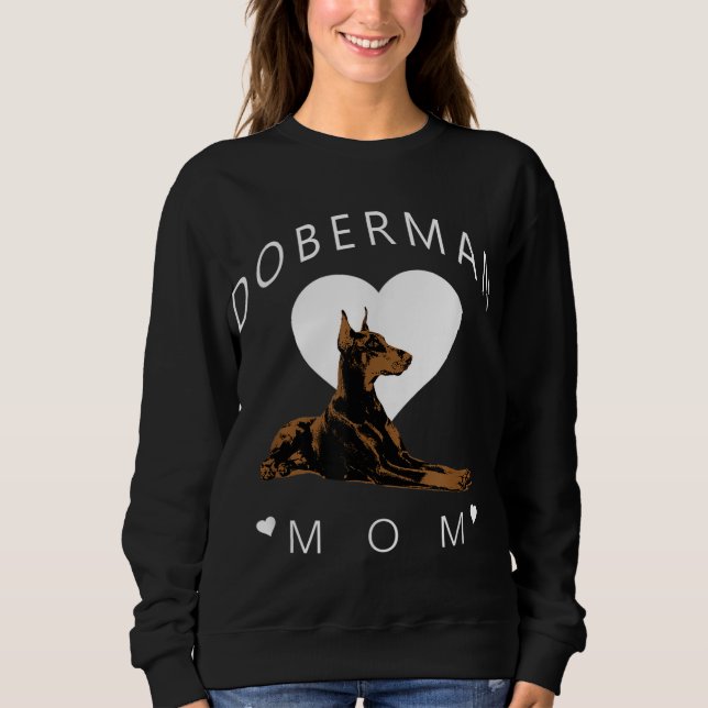 Sudadera Doberman Pinscher Mom Womens (Anverso)