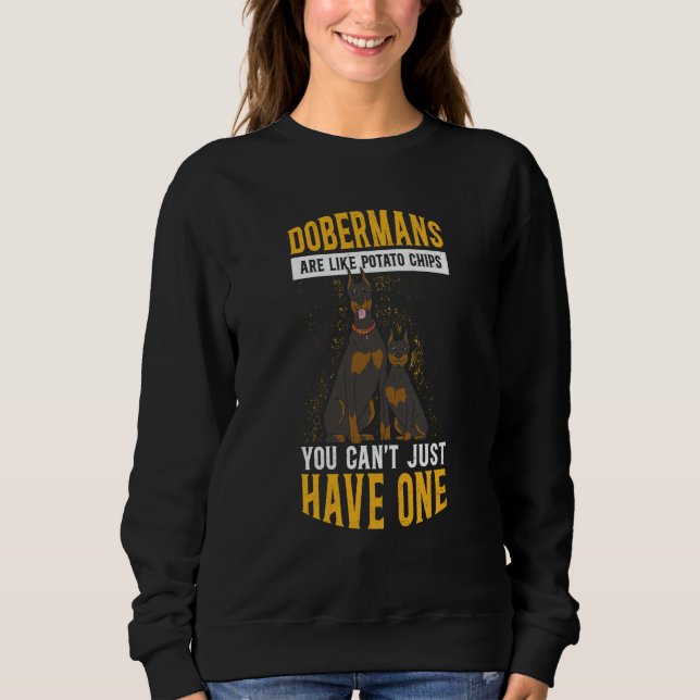Sudadera Dobermans Are Like Dog Owner Doberman (Anverso)