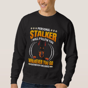 Sudadera Dobie Funny PERSONAL STALKER Doberman Dueño de Per