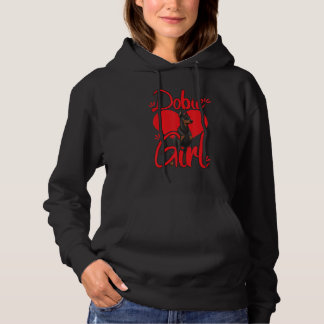 Sudadera Dobie Girl Funny Dog Women Doberman Love