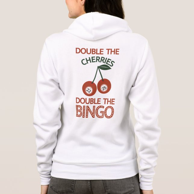 Sudadera Doblar las cerezas al doble del bingo (Reverso)