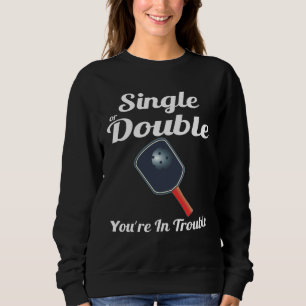 Sudadera Doble o Simple Estás en Apuros Remo Pickleba