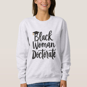 Sudadera Doctorado de la mujer negra - Potenciando la tipog