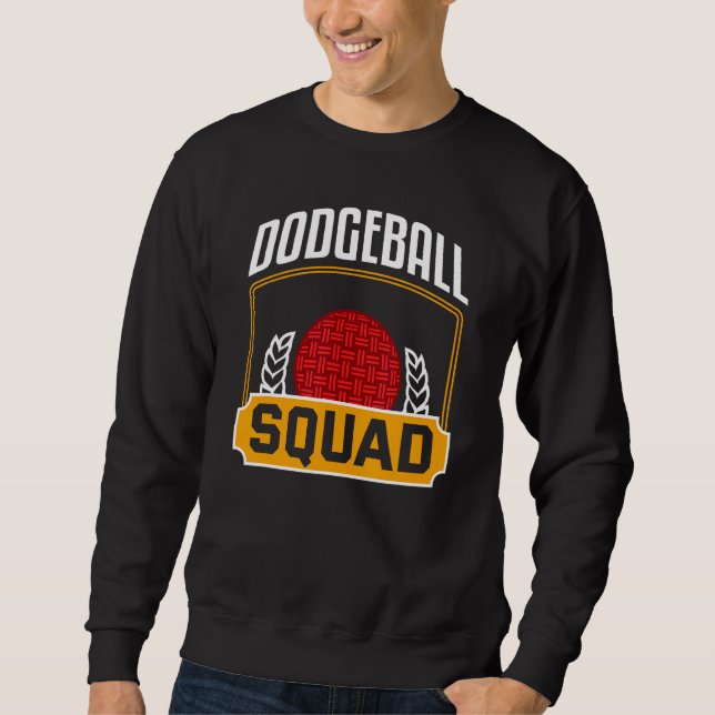 Sudadera Dodgeball Squad Shirt Funny Dodgeball Team Dodgeba (Anverso)