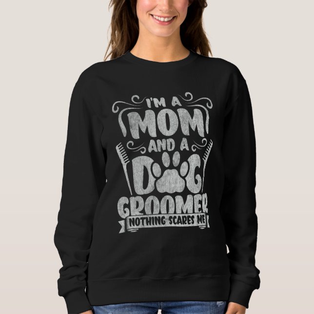 Sudadera Dog Groomer  Dog Grooming for Women  2 (Anverso)