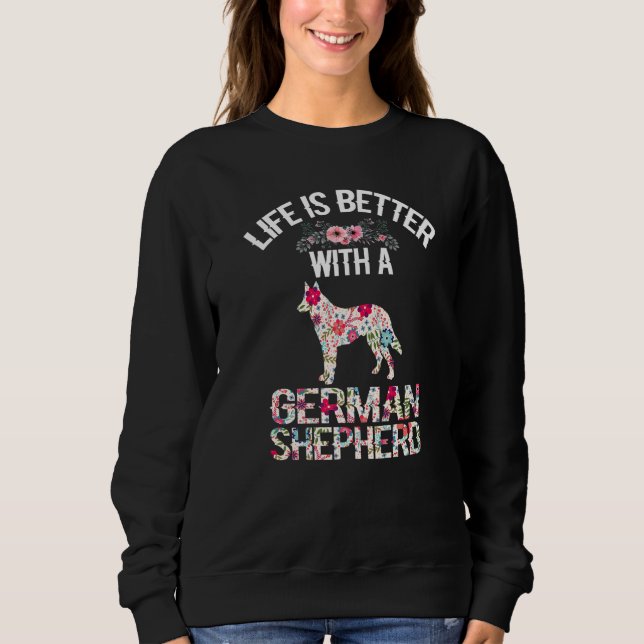 Sudadera Dog lover gifts - life is better with German Sheph (Anverso)